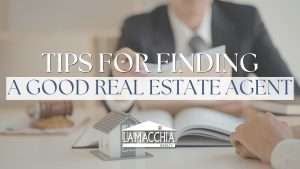 Tips for Finding a Good Real Estate Agent
