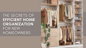 Efficient Home Organization