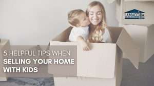 Selling Your Home with Kids