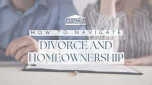 Divorce and Homeownership