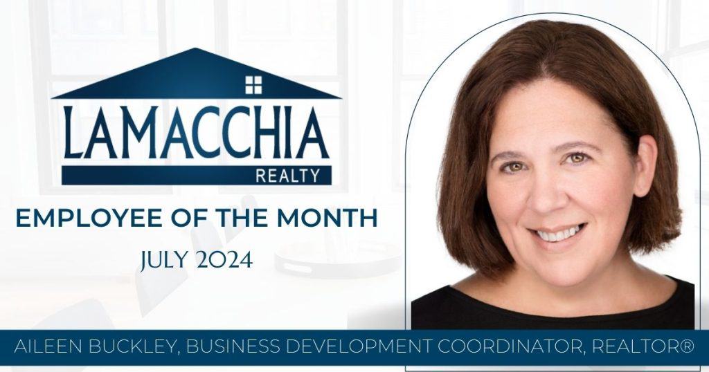 AIleen Buckley, Lamacchia Realty's July 2024 Employee of the month