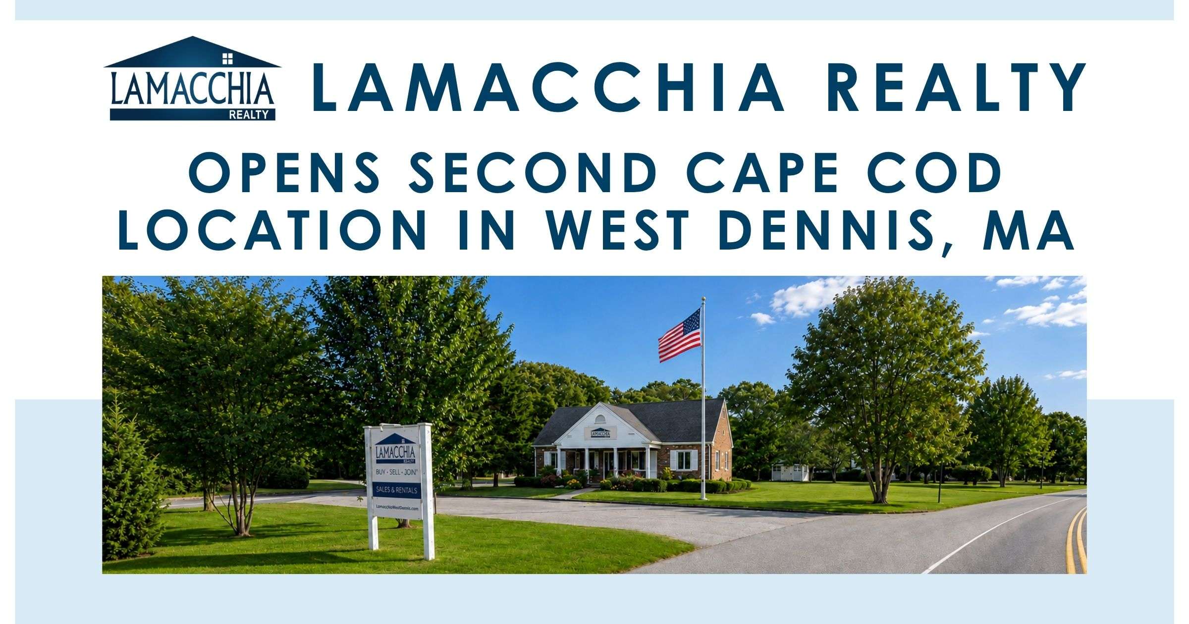 Lamacchia Realty Opens Second Cape Cod Location in West Dennis, MA