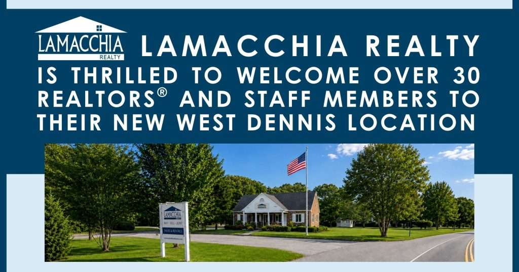 Lamacchia Realty Opens Second Cape Cod Location in West Dennis, MA (1)